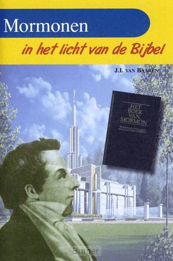 Mormonen in het licht van de Bijbel
