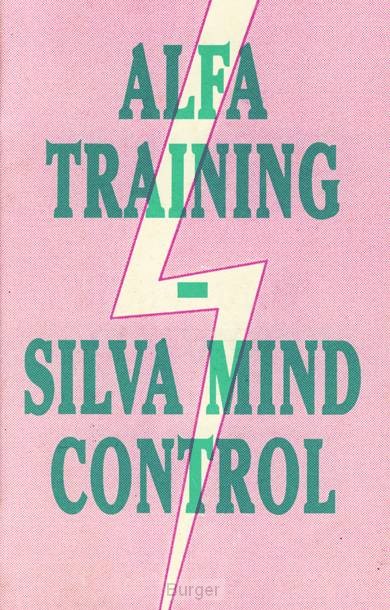 Alfa Training - Silva Mind Control