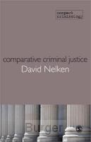 Comparative Criminal Justice: Making Sense of Difference