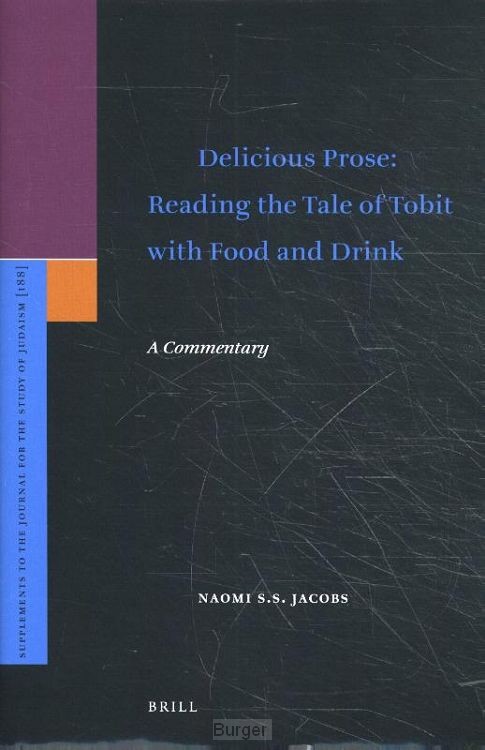 Delicious Prose: Reading the Tale of Tobit with Food and Drink