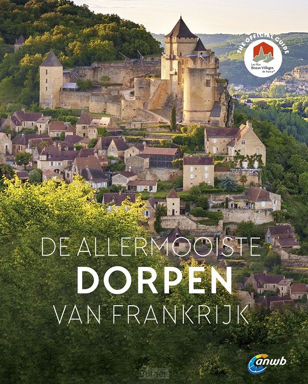 De allermooiste dorpen van Frankrijk