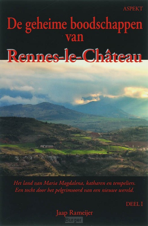 De geheime boodschappen van Rennes-le-Chateau / 1