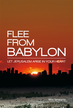 Flee from babylon