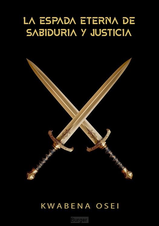 La Espada Eterna de Sabiduría y Justicia