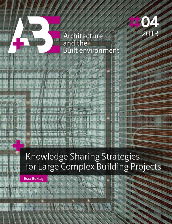 Knowledge sharing strategies for large complex building projects