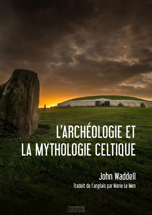 l'archéologie et la mythologie Celtique