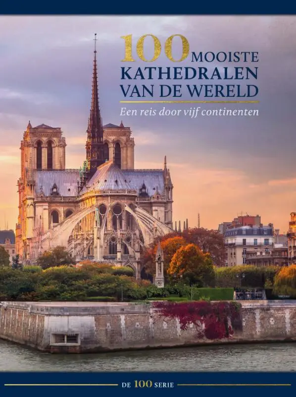 100 mooiste kathedralen van de wereld