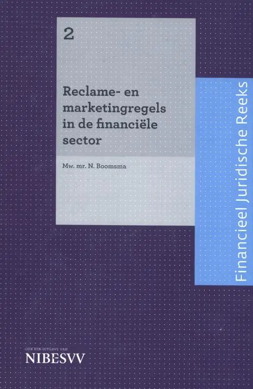 2 / Reclame- en marketingregels in de financiële sector / Financieel Juridische Reeks