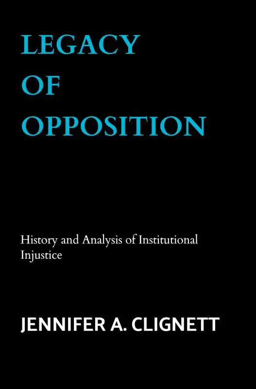 Legacy of Opposition