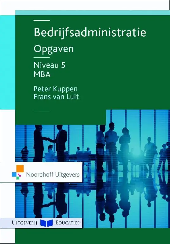 niveau 5 MBA / Bedrijfsadministratie / Opgaven