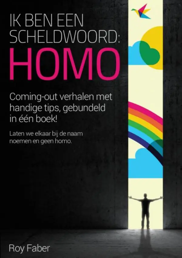 Ik ben een scheldwoord 'homo'