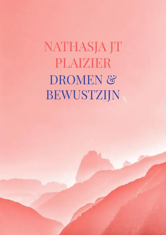 Dromen & Bewustzijn
