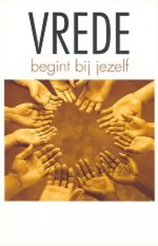 Vrede begint bij jezelf
