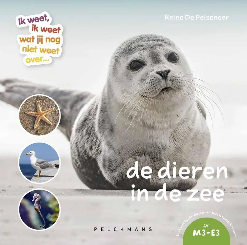 Ik weet, ik weet wat jij nog niet weet over...de dieren in de zee