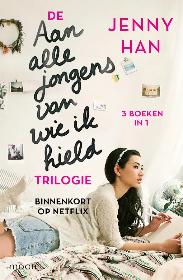 De aan alle jongens van wie ik hield trilogie