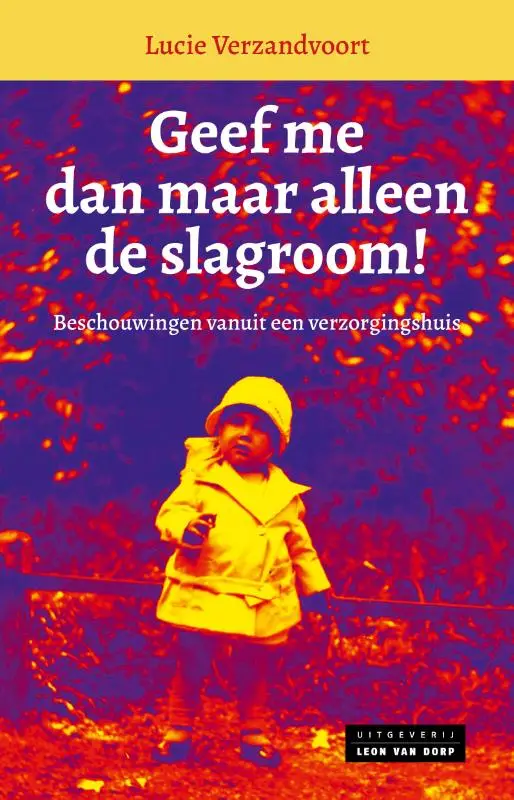 Geef me dan maar alleen de slagroom!