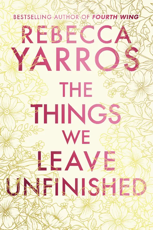 The Things We Leave Unfinished