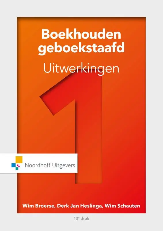 1 / Boekhouden geboekstaafd / Uitwerkingen