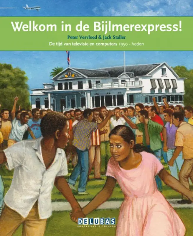 Welkom in de Bijlmerexpress / Suriname en de Nederlandse Antillen