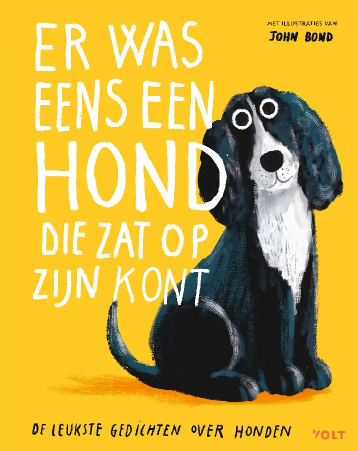 Er was eens een hond die zat op z'n kont