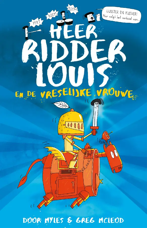 Heer ridder Louis en de vreselijke vrouwe