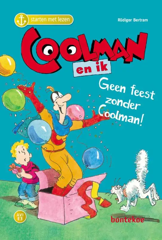 Coolman en ik - Geen feest zonder Coolman