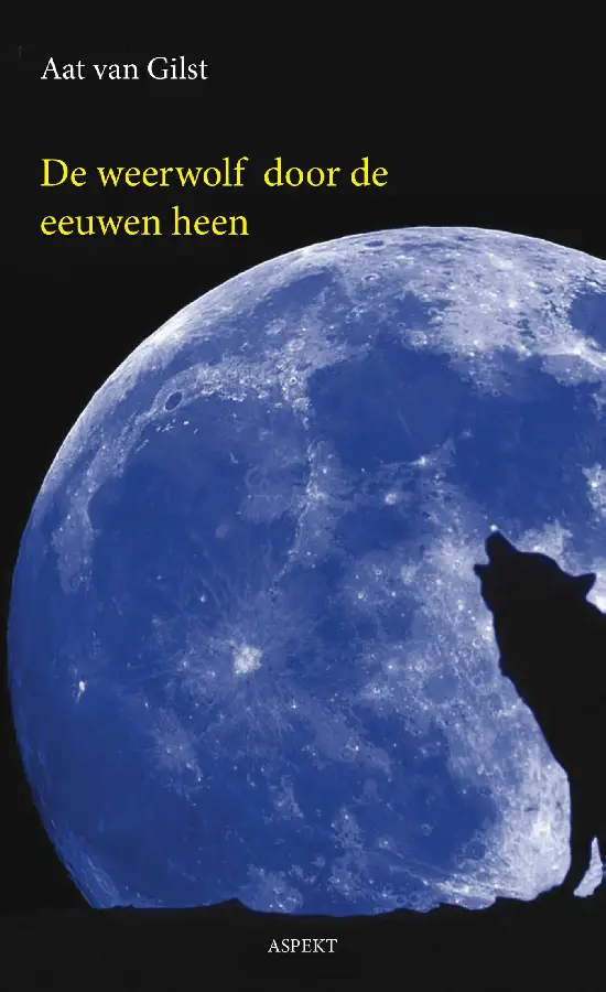 De weerwolf door de eeuwen heen