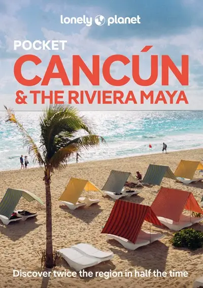 Lonely Planet Pocket Cancun & the Riveira Maya