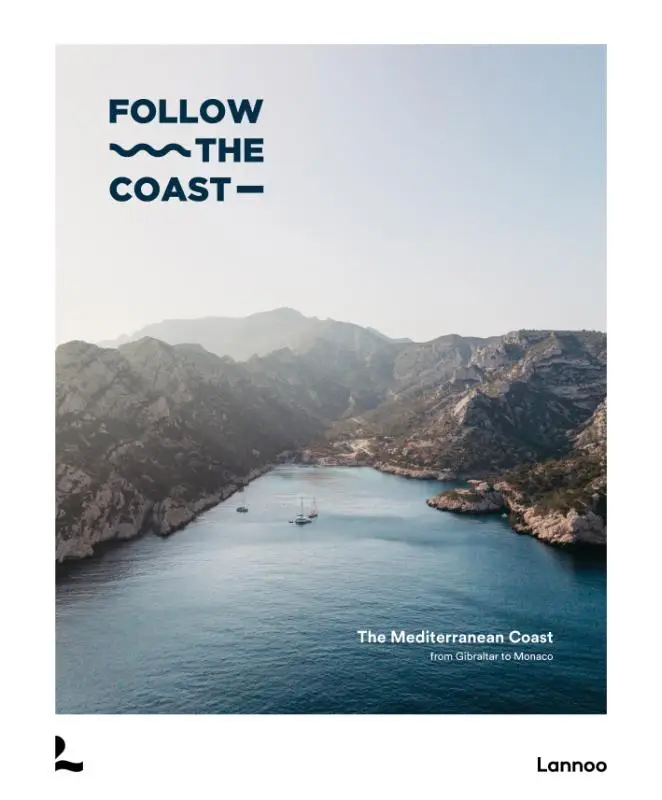 Follow the coast - from Gibraltar to Monaco