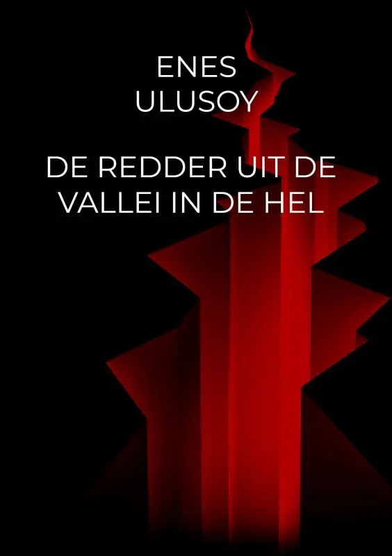 De redder uit de vallei in de hel