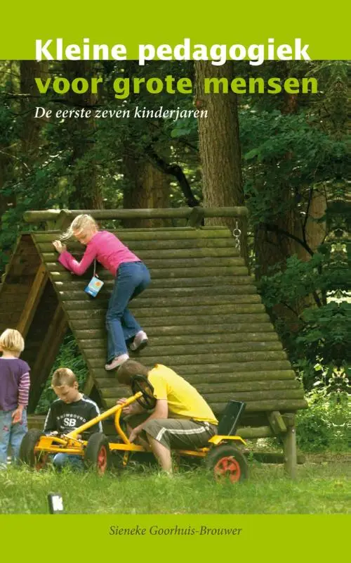 Kleine pedagogiek voor grote mensen