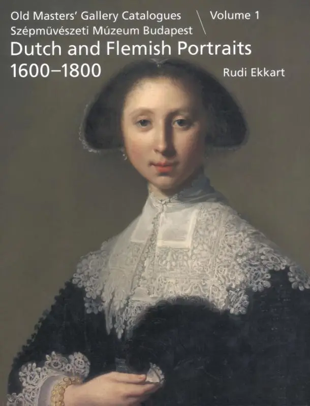 Old masters' gallery catalogues Szépmüvészeti múzeum Budapest / Volume 1 portraits 1600-1800