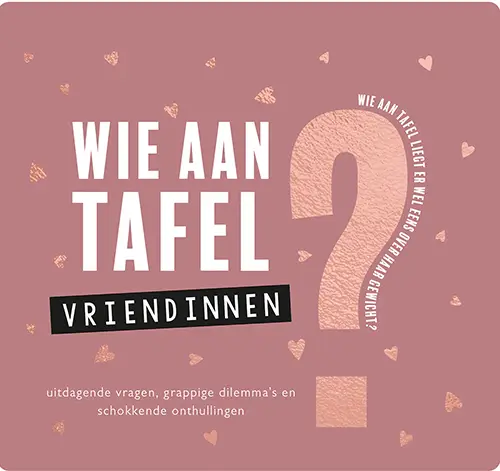 Wie aan tafel? Vriendinnen