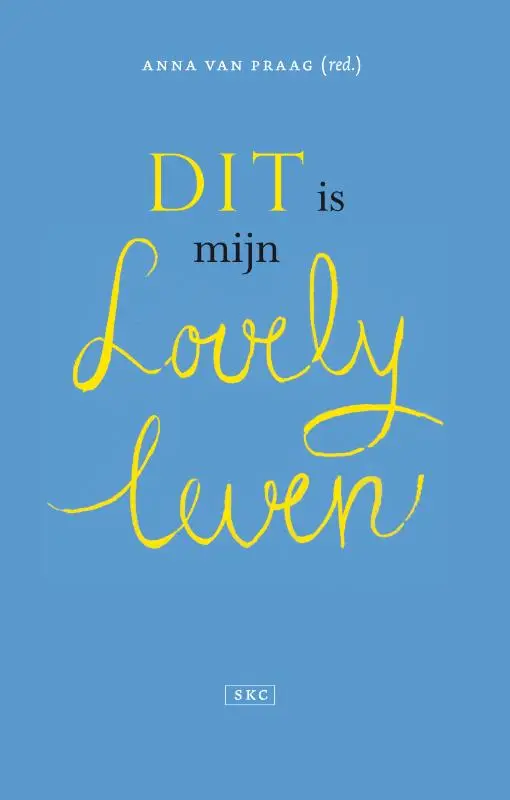 Dit is mijn lovely leven