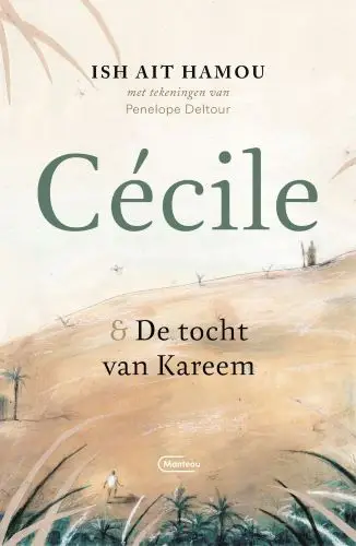 Cécile & de tocht van Kareem - Geïllustreerde uitgave