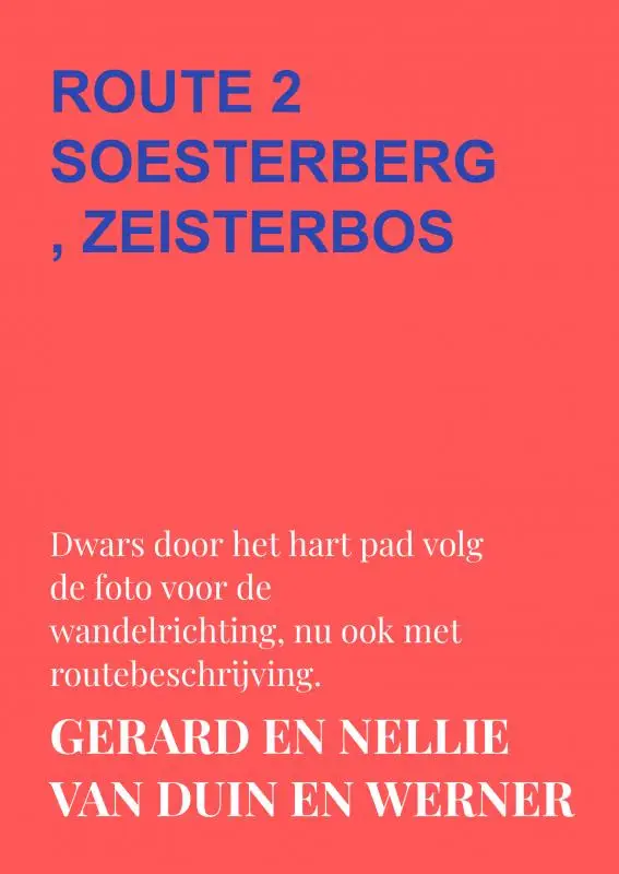 Route 2 soesterberg, zeisterbos