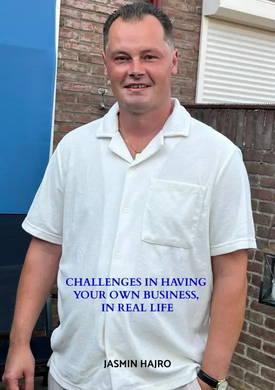 Challenges in having your own business, in real life