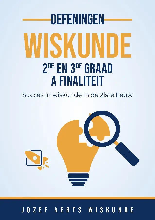 Wiskunde oefeningen voor 2de en 3de graad A Finaliteit