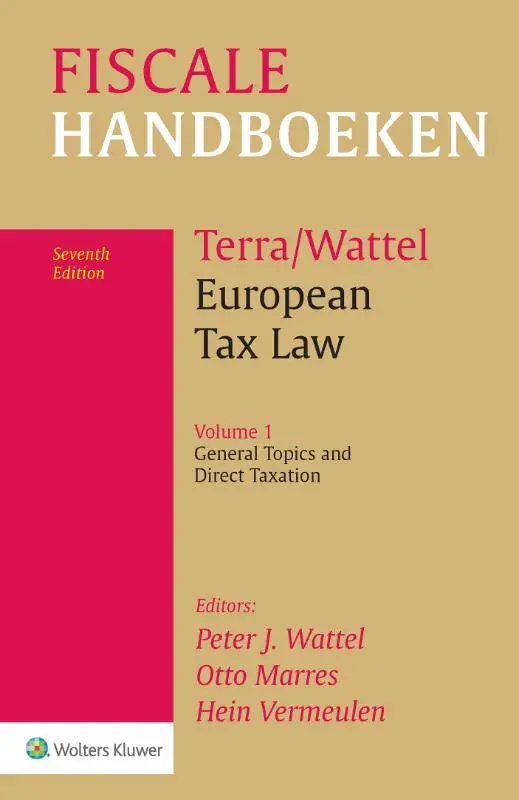 European Tax Law / Vol 1 General Topics and Direct Taxation