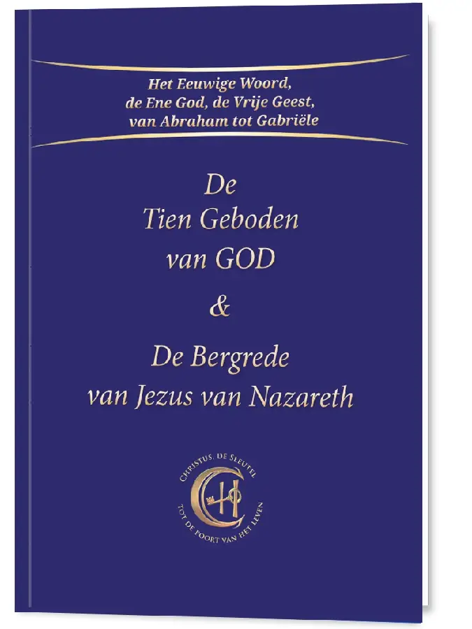 De Tien Geboden van God & De Bergrede van Jezus van Nazareth