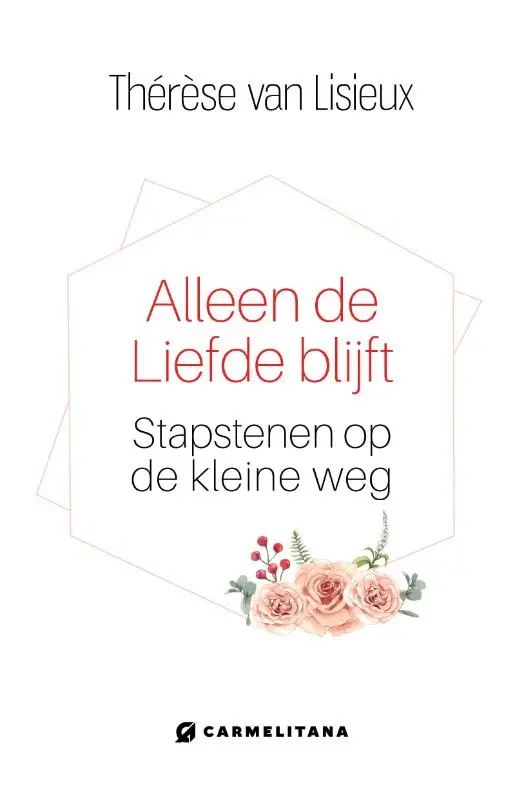 Alleen de liefde blijft