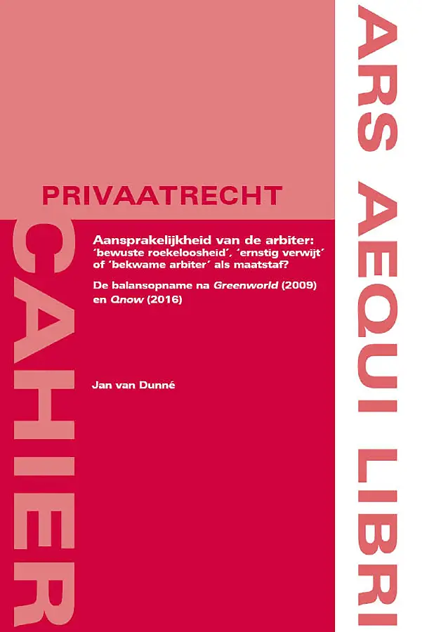 Aansprakelijkheid van de arbiter: 'bewuste roekeloosheid', 'ernstig verwijt' of 'bekwame arbiter' als maatstaf?