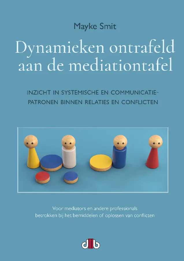 Dynamieken ontrafeld aan de mediationtafel