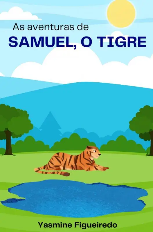 As aventuras de Samuel, O tigre