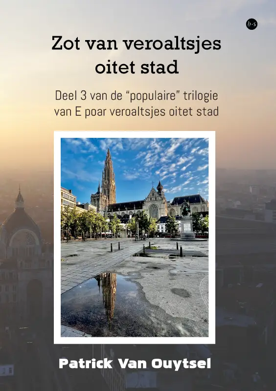 Zot van veroaltsjes oitet stad