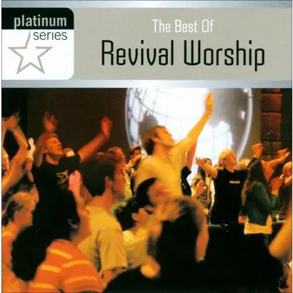 Platinum series: revival worship