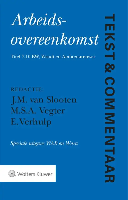 Arbeidsovereenkomst Speciale uitgave WAB en Wnra