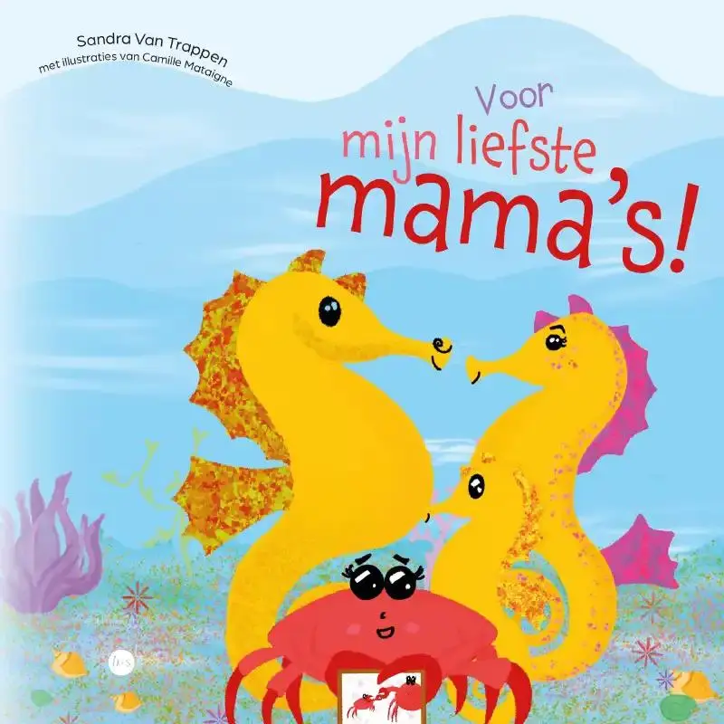 Voor mijn liefste mama's!