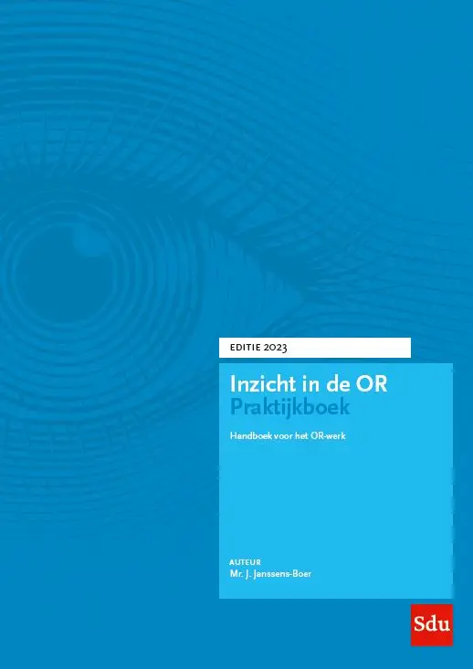Inzicht in de OR Praktijkboek / Editie 2023