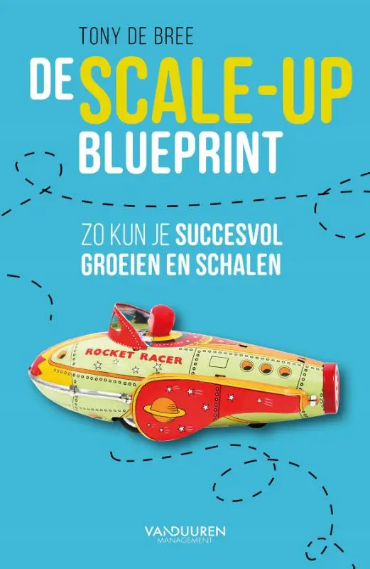 De scale-up blueprint